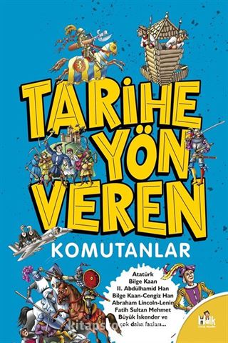 Tarihe Yön Veren Komutanlar