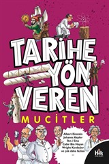 Tarihe Yön Veren Mucitler