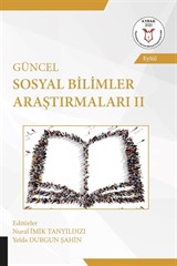 Güncel Sosyal Bilimler Araştırmaları II