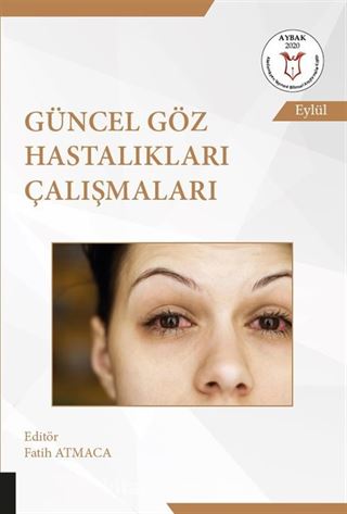 Güncel Göz Hastalıkları Çalışmaları