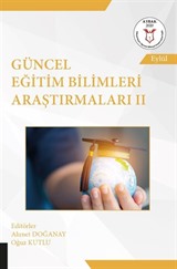 Güncel Eğitim Bilimleri Araştırmaları II