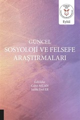 Güncel Sosyoloji ve Felsefe Araştırmaları