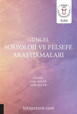 Güncel Sosyoloji ve Felsefe Araştırmaları