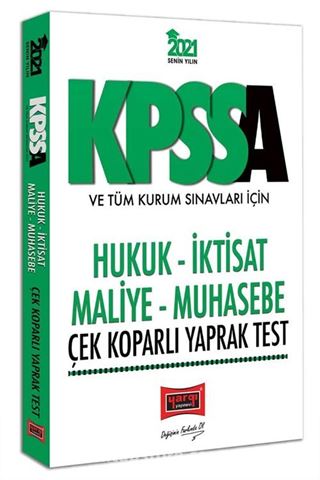 2021 KPSS A Grubu ve Tüm Kurum Sınavları İçin Hukuk-İktisat-Maliye-Muhasebe Çek Koparlı Yaprak Test