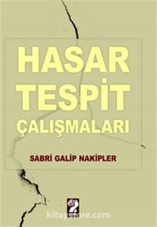 Hasar Tespit Çalışmalar