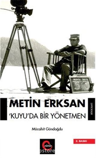 Metin Erksan 'Kuyu'da Bir Yönetmen