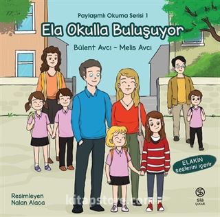 Ela Okulla Buluşuyor / Paylaşımlı Okuma Serisi 1