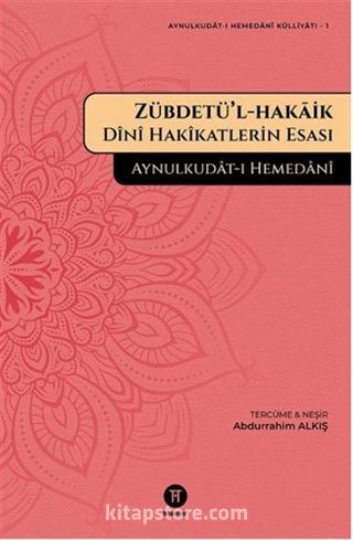 Zübdetü'l-Hakaik Dini Hakikatlerin Esası