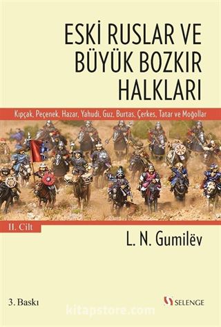 Eski Ruslar ve Büyük Bozkır Halkları 2. Cilt