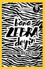 Bana Zebra Deyin