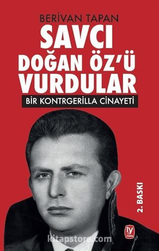 Savcı Doğan Öz'ü Vurdular