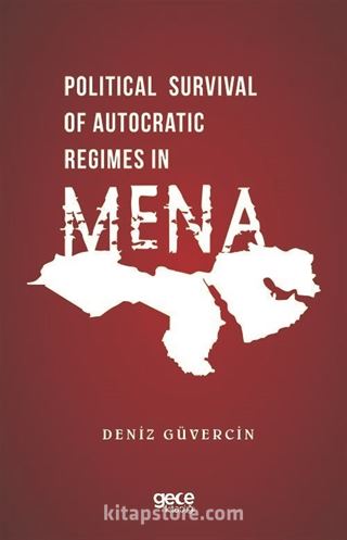 Political Survival of Autocratic Regimes in Mena