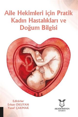 Aile Hekimleri için Pratik Kadın Hastalıkları ve Doğum Bilgisi