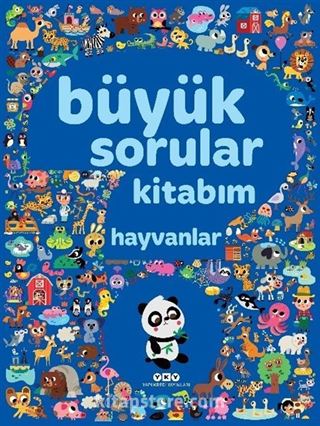 Büyük Sorular Kitabım - Hayvanlar