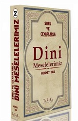 Soru ve Cevaplarla Dini Meselelerimiz 2