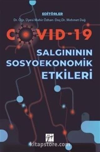 Covid-19 Salgınının Sosyoekonomik Etkileri