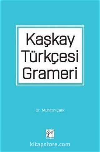 Kaşkay Türkçesi Grameri