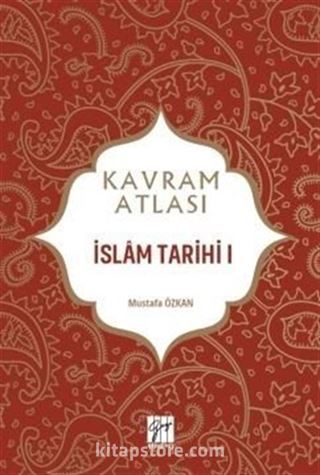 Kavram Atlası / İslam Tarihi 1