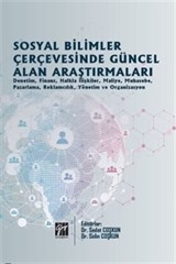 Sosyal Bilimler Çerçevesinde Güncel Alan Araştırmaları