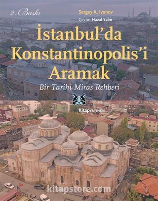 İstanbul'da Konstantinopolis'i Aramak