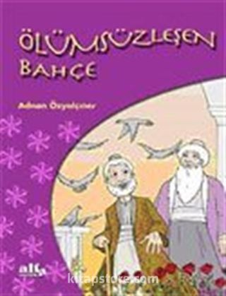 Ölümsüzleşen Bahçe