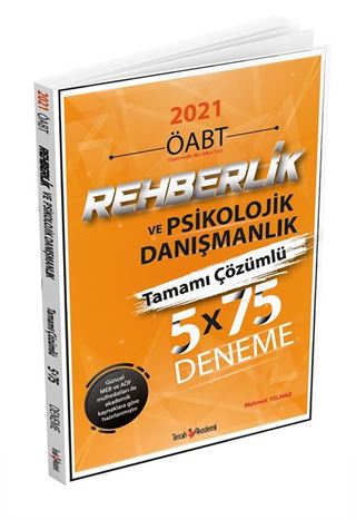 2021 ÖABT Rehberlik ve Psikolojik Danısmanlık Tamamı Çözümlü 5x75 Deneme