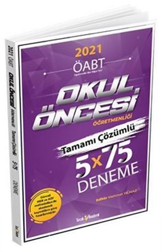 2021 ÖABT Okul Öncesi Tamamı Çözümlü 5x75 Deneme