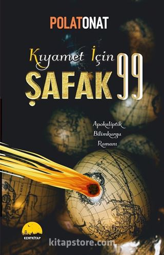 Kıyamet İçin Şafak 99