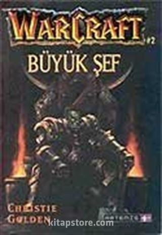 Büyük Şef - War Craft 2