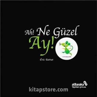 Ah! Ne Güzel Ay!