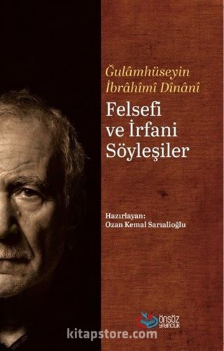 Felsefi ve İrfani Söyleşiler