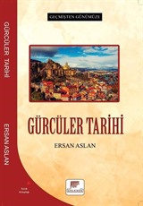 Geçmişten Günümüze Gürcüler Tarihi