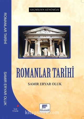 Geçmişten Günümüze Romanlar Tarihi