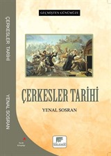 Geçmişten Günümüze Çerkesler Tarihi