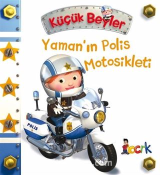 Küçük Beyler / Yaman'ın Polis Motosikleti