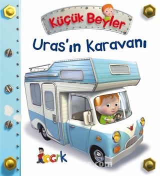 Küçük Beyler / Uras'ın Karavanı