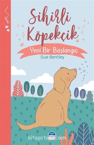 Sihirli Köpekçik / Yeni Bir Başlangıç