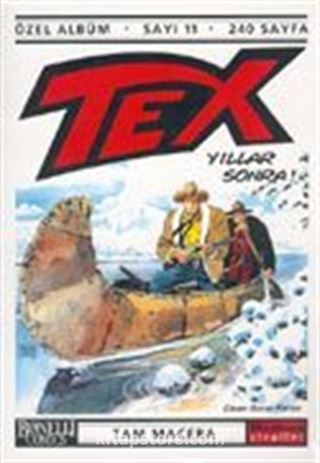 Tex - 11 / Yıllar Sonra