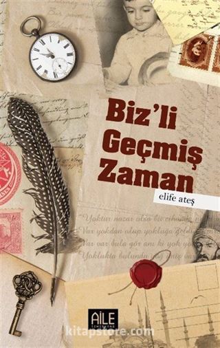 Biz'li Geçmiş Zaman