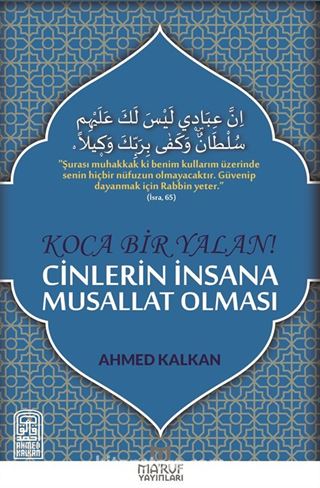 Koca Bir Yalan Cinlerin İnsana Musallat Olması