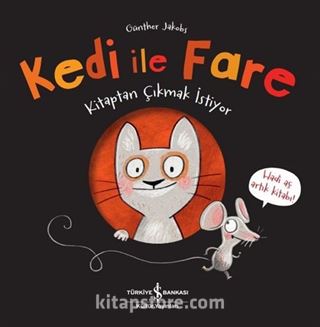 Kedi ile Fare Kitaptan Çıkmak İstiyor