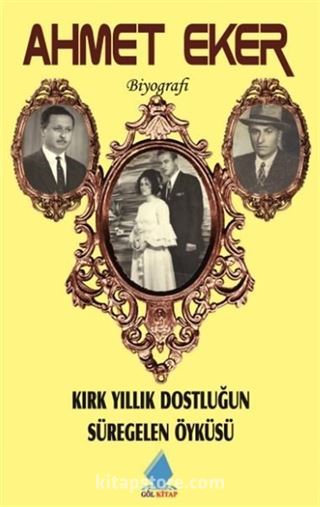 Kırk Yıllık Dostluğun Süregelen Öyküsü