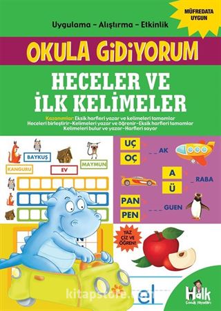 Heceler ve İlk Kelimeler / Okula Gidiyorum