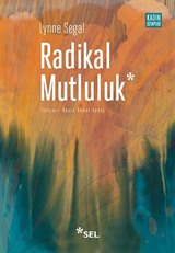 Radikal Mutluluk : Müşterek Neşe Anları