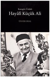 Karagöz Üstadı Hayalî Küçük Ali