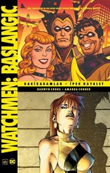 Watchmen Başlangıç: Dakikadamlar / İpek Hayalet