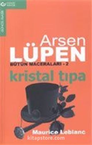 Arsen Lüpen - 2 / Kristal Tıpa