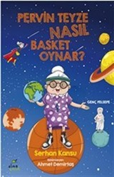 Pervin Teyze Nasıl Basket Oynar?