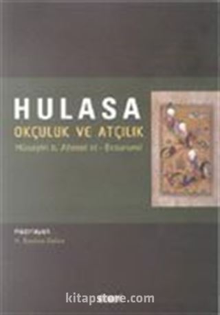 Hulasa Okçuluk ve Atçılık