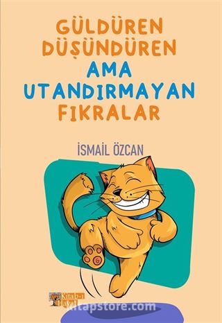 Güldüren Düşündüren Ama Utandırmayan Fıkralar